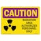 Signmission OSHA CAUTION RADIATION Sign, Authorized Personnel Only, 7in X 5in Decal, 5" H, 7" W, Landscape OS-CR-D-57-L-10159 - alternate 1